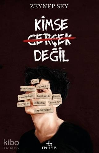 Kimse Gerçek Değil | Zeynep Sey | Ephesus Yayınları