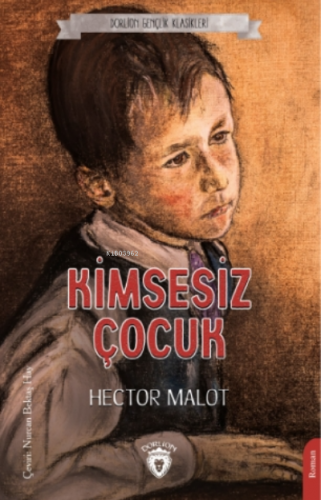 Kimsesiz Çocuk | Hector Malot | Dorlion Yayınevi