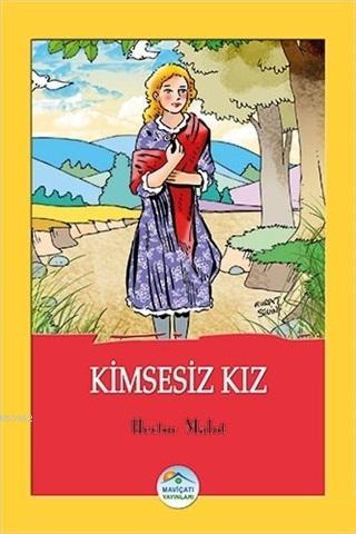 Kimsesiz Kız | Hector Malot | Maviçatı Yayınları