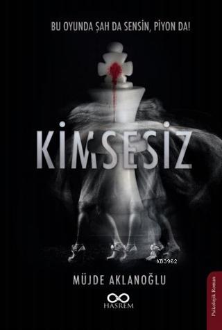 Kimsesiz | Müjde Aklanoğlu | Hasrem Yayınları