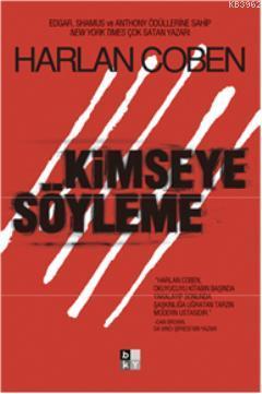 Kimseye Söyleme | Harlen Coben | Babıali Kültür Yayıncılığı