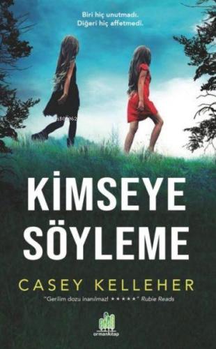 Kimseye Söyleme | Casey Kelleher | Orman Kitap