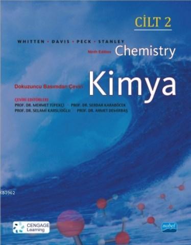 Kimya - Chemistry Cilt 2 | Kenneth W. Whitten | Nobel Akademik Yayıncı