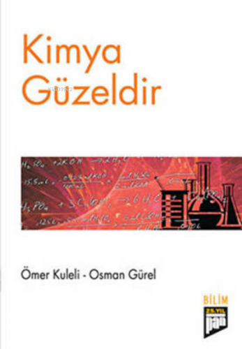 Kimya Güzeldir | Osman Gürel | Pan Yayıncılık