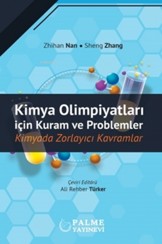 Kimya Olimpiyatları İçin Kuram ve Problemler | Zhihan Nan | Palme Yayı