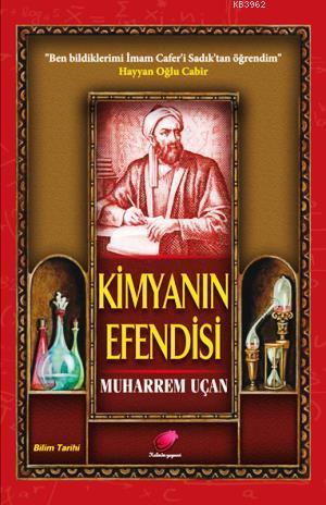 Kimyanın Efendisi | Muharrem Uçan | Kalender Yayınevi