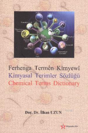 Kimyasal Terimler Sözlüğü; Ferhenga Termen Kimyewi - Chemical Terms Di