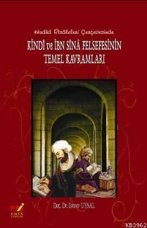 Kindi ve İbn Sina Felsefesinin Temel Kavramları | Enver Uysal | Emin Y