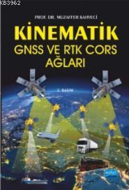 Kinematik GNSS ve RTK Cors Ağları | Muzaffer Kahveci | Nobel Yayın Dağ