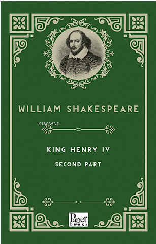 King Henry IV Second Part | William Shakespeare | Paper Books