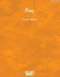 King | Onur Akyıl | Şiirden Yayınları