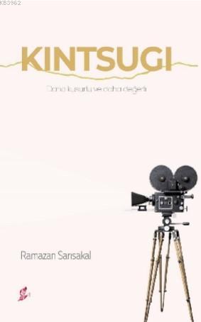 Kintsugi | Ramazan Sarısakal | Okur Kitaplığı Yayınları