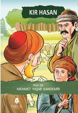 Kır Hasan | Mehmet Yaşar Kandemir | Tahlil Yayınları