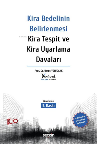 Kira Bedelinin Belirlenmesi – Kira Tespit ve Kira Uyarlama Davaları | 