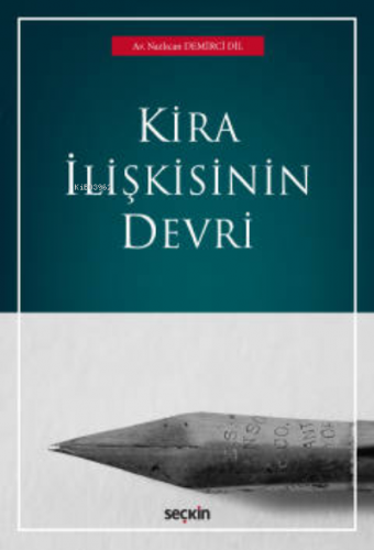 Kira İlişkisinin Devri | Nazlıcan Demirci Dil | Seçkin Yayıncılık