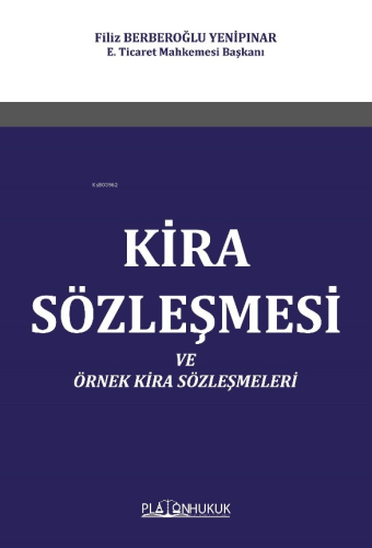 Kira Sözleşmesi ve Örnek Kira Sözleşmeleri | Filiz Berberoğlu Yenipına