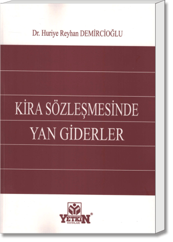 Kira Sözleşmesinde Yan Giderler | Huriye Reyhan Demircioğlu | Yetkin Y