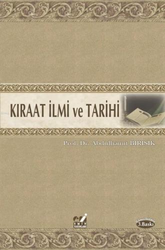 Kıraat İlmi ve Tarihi | Abdülhamit Birışık | Emin Yayınları