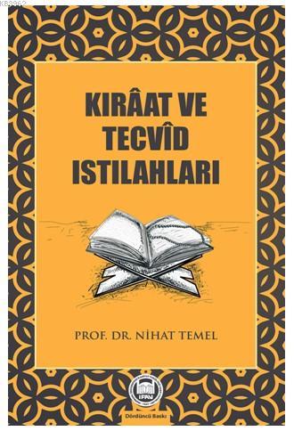 Kıraat ve Tecvid Istılahları | Nihat Temel | M. Ü. İlahiyat Fakültesi 