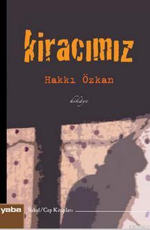 Kiracımız | Hakkı Özkan | Yaba Yayınları