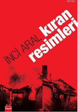 Kıran Resimleri | İnci Aral | Kırmızıkedi Yayınevi