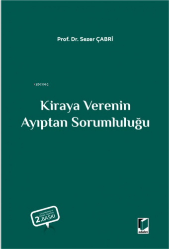 Kiraya Verenin Ayıptan Sorumluluğu | Sezer Çabri | Adalet Yayınevi