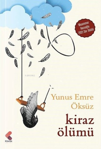 Kiraz Ölümü | Yunus Emre Öksüz | Klaros Yayınları