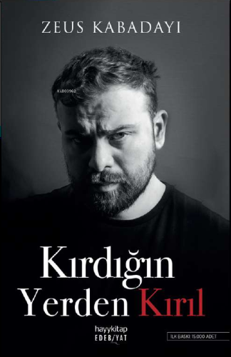 Kırdığın Yerden Kırıl | Zeus Kabadayı | Hayy Kitap