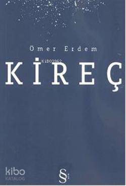 Kireç | Ömer Erdem | Everest Yayınları