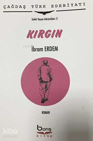 Kırgın | İbram Erdem | Barış Kitap Yayıncılık