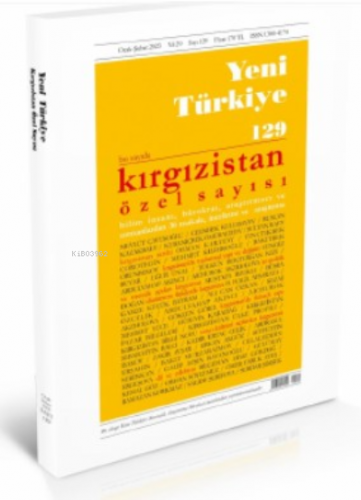 Kırgızistan Özel Sayısı - 129 | Murat Tazegül | Yeni Türkiye Yayınları