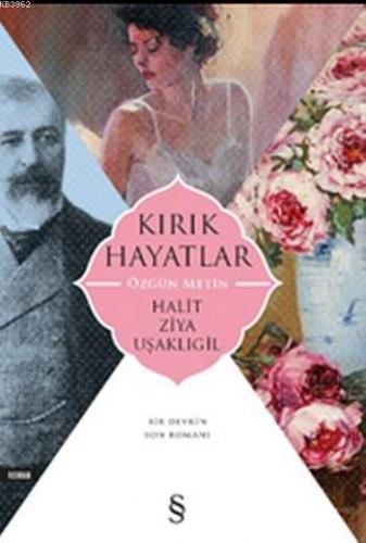 Kırık Hayatlar | Halit Ziya Uşaklıgil | Everest Yayınları