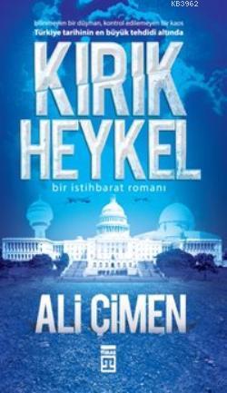 Kırık Heykel | Ali Çimen | Timaş Yayınları