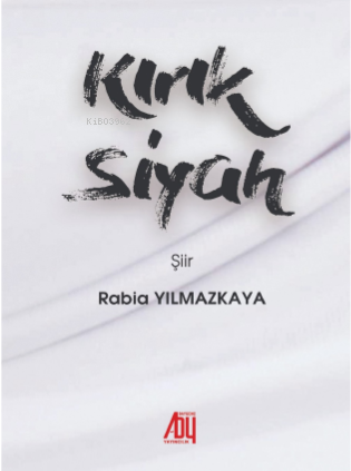 Kırık Siyah | Rabia Yılmazkaya | Baygenç Yayıncılık