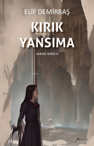 Kırık Yansıma | Elif Demirbaş | Armoni Yayınları