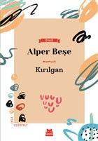 Kırılgan | Alper Beşe | Kırmızıkedi Yayınevi