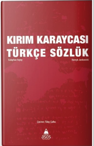 Kırım Karaycası - Türkçe Sözlük | Gulayhan Aqtay | Asos Yayınları