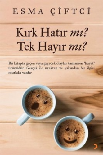 Kırk Hatır mı? Tek Hayır mı? | Esma Çiftci | Cinius Yayınları