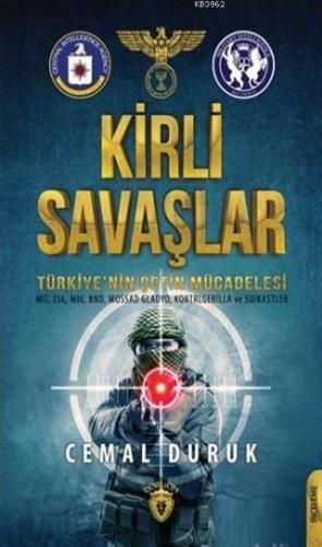 Kirli Savaşlar Türkiye'nin Çetin Mücadelesi | Cemal Duruk | Dorlion Ya