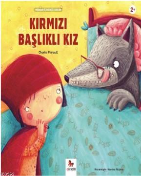 Kırmızı Başlıklı Kız | Charles Perrault | Almidilli Yayınları