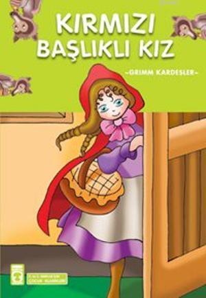 Kırmızı Başlıklı Kız | Jacob Grimm | Timaş Çocuk