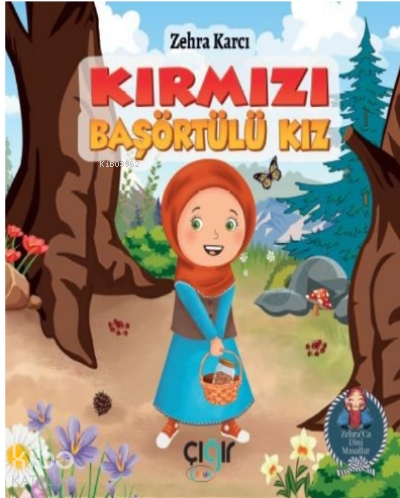 Kırmızı Başörtülü Kız | Zehra Karcı | Çığır Yayınları