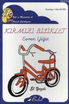 Kırmızı Bisiklet (El Yazısı) | Evren Yiğit | Bulut Yayınları