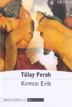 Kırmızı Erik | Tülay Ferah | Epsilon Yayınevi