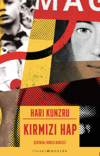 Kırmızı Hap | Hari Kunzru | İthaki Yayınları