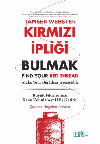 Kırmızı İpliği Bulmak | Tamsen Webster | Pixel Yayınevi