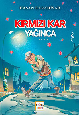 Kırmızı Kar Yağınca | Hasan Karahisar | Nar Yayınları