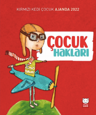 Kırmızı Kedi Çocuk Ajanda 2022 - Çocuk Hakları | | Kırmızıkedi Çocuk