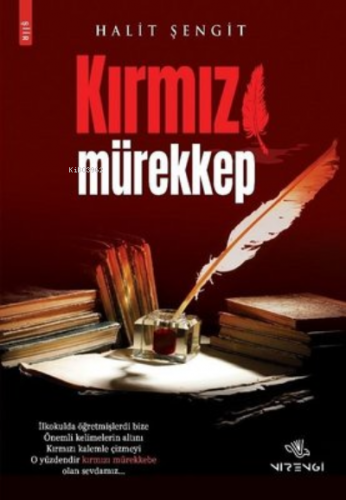 Kırmızı Mürekkep | Halit Şengit | Nirengi Kitap