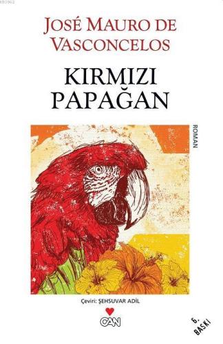 Kırmızı Papağan | José Mauro De Vasconcelos | Can Yayınları